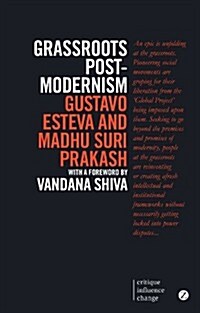 Grassroots Postmodernism : Remaking the Soil of Cultures (Paperback, 2 ed)