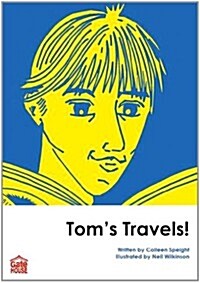 Toms Travels! (Paperback)