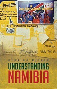 Understanding Namibia : The Trials of Independence (Paperback)