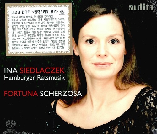 [수입] Ina Siedlaczek - 변덕스러운 행운 (행운의 여신을 테마로 한 바로크 칸타타집) [SACD Hybrid]