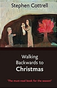 Walking Backwards to Christmas (Paperback)