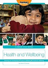 Health and Wellbeing : Growing and developing. Physical wellbeing. Emotional wellbeing (Paperback)