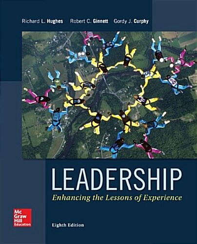 Leadership: Enhancing the Lessons of Experience (Hardcover, 8, Revised)