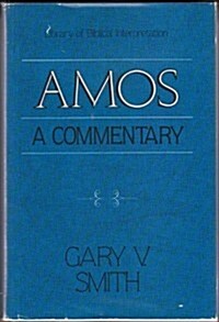 Amos: A Commentary (Hardcover)