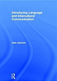 Introducing Language and Intercultural Communication (Hardcover)