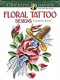 Floral Tattoo Designs Coloring Book (Paperback, First Edition)