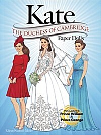 Kate: The Duchess of Cambridge Paper Dolls (Paperback)