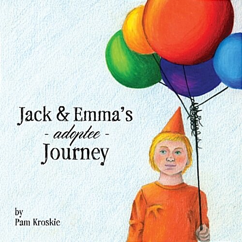 Jack & Emmas Adoptee Journey (Paperback)