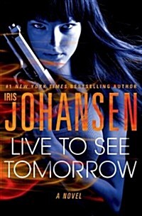 Live to See Tomorrow (Hardcover)