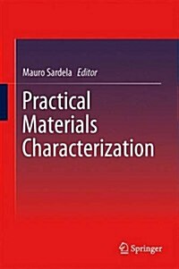 Practical Materials Characterization (Hardcover)