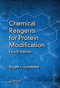 Chemical Reagents for Protein Modification (Hardcover, 4)