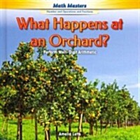 What Happens at an Orchard?: Perform Multi-Digit Arithmetic (Library Binding)