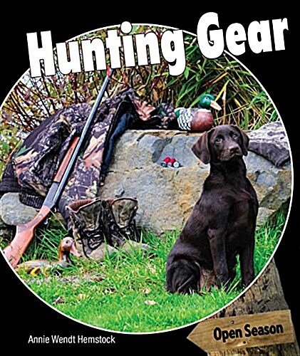 Hunting Gear (Library Binding)