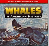 Whales in American History (Library Binding)