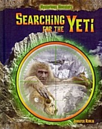 Searching for the Yeti (Library Binding)