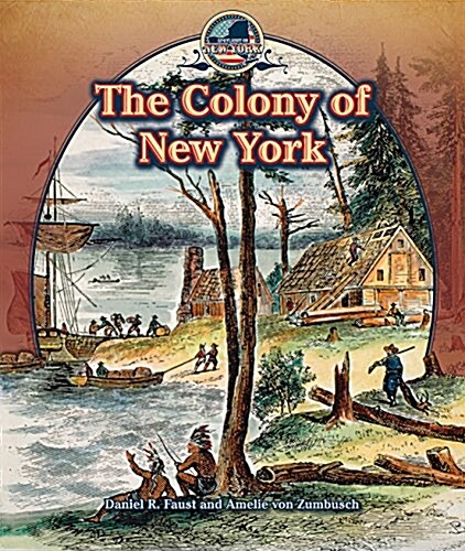 The Colony of New York (Library Binding)