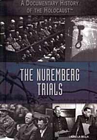 The Nuremberg Trials (Library Binding)