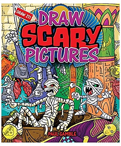 Draw Scary Pictures (Hardcover)