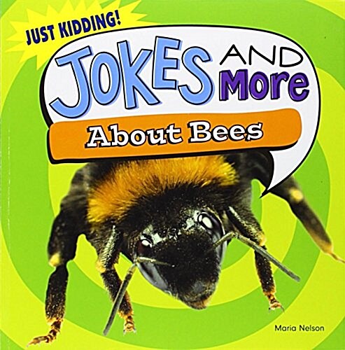 Jokes and More about Bees (Paperback)