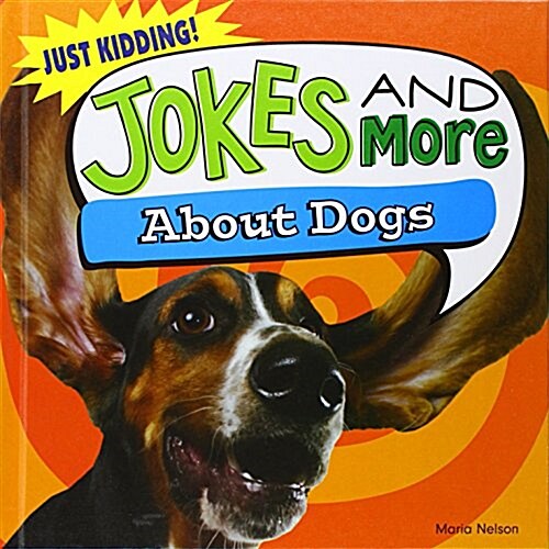 Jokes and More about Dogs (Library Binding)