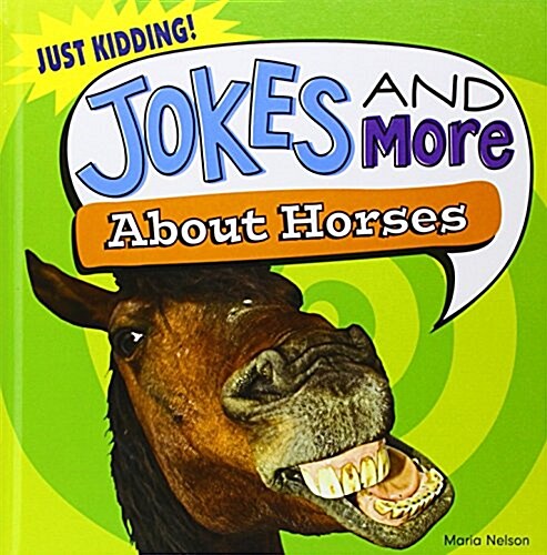 Jokes and More about Horses (Library Binding)