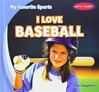 I Love Baseball. 표지이미지