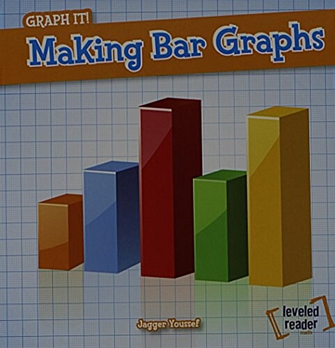 Making Bar Graphs (Paperback)