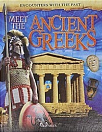 Meet the Ancient Greeks (Library Binding)