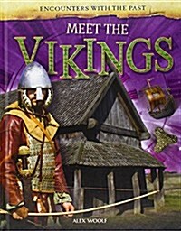 Meet the Vikings (Library Binding)