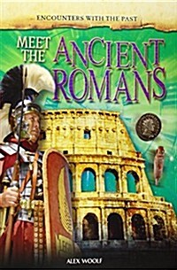 Meet the Ancient Romans (Paperback)