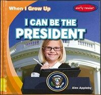 I Can Be the President 표지이미지