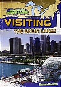 Visiting the Great Lakes (Paperback)