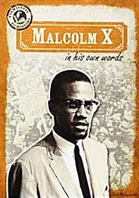 Malcolm X in His Own Words (Paperback)