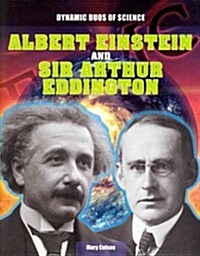 Albert Einstein and Sir Arthur Eddington (Paperback)