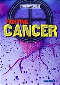 Fighting Cancer (Paperback)