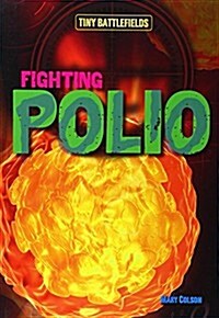 Fighting Polio (Paperback)