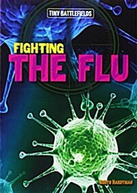 Fighting the Flu (Paperback)