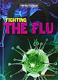 [중고] Fighting the Flu (Library Binding)