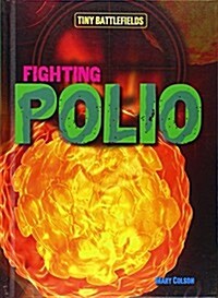 Fighting Polio (Library Binding)