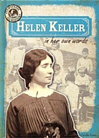 Helen Keller in Her Own Words (Library Binding)