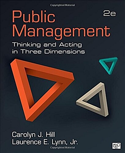 Public Management; Thinking and Acting in Three Dimensions (Paperback, 2, Revised)