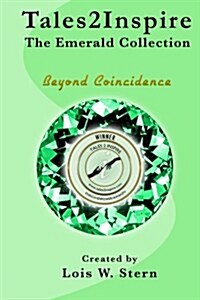 Tales2inspire the Emerald Collection: Beyond Coincidence (Paperback)