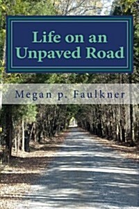 Life on an Unpaved Road (Paperback)