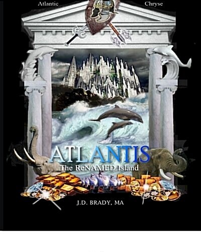 Atlantis: The Renamed Island (Paperback)