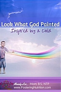 Look What God Painted (Paperback)