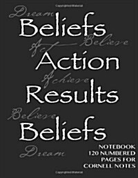 Notebook 120 numbered pages for Cornell Notes: Beliefs, Actions, Results Notebook for Cornell notes with black cover - 8.5x11 ideal for studying, in (Paperback)