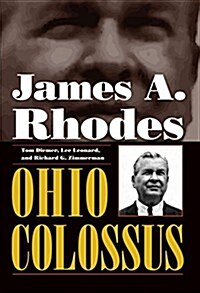 James A. Rhodes, Ohio Colossus (Hardcover)