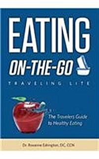 Eating On-The-Go (Hardcover)