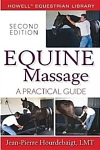 Equine Massage: A Practical Guide (Hardcover, 2)