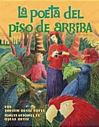 La Poeta del Piso de Arriba (Hardcover)